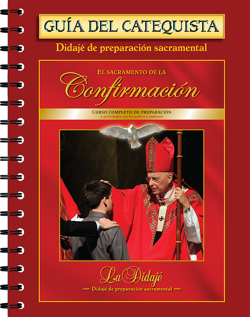 El Sacramento de la Confirmación – Guía del Catequista