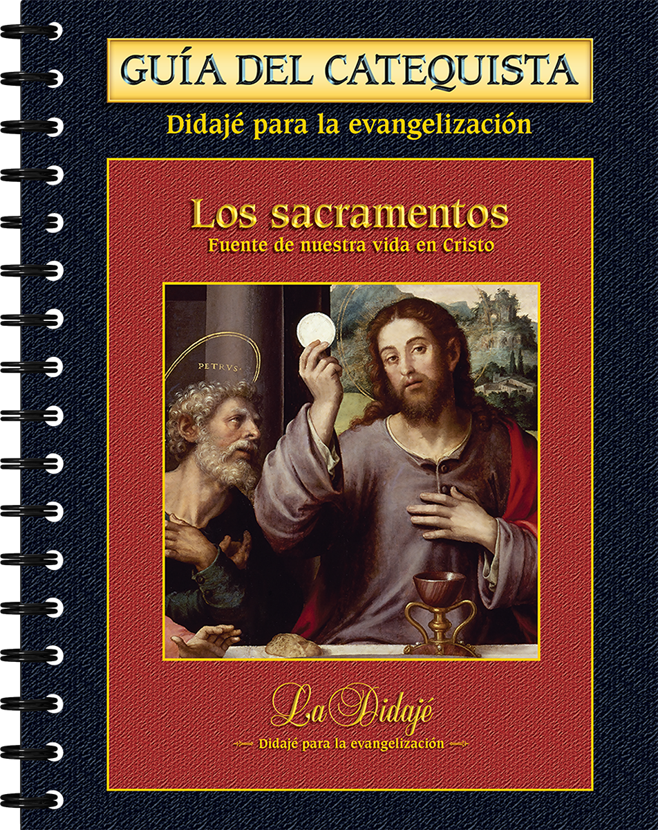 Los Sacramentos – Guía del catequista