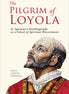 The Pilgrim of Loyola