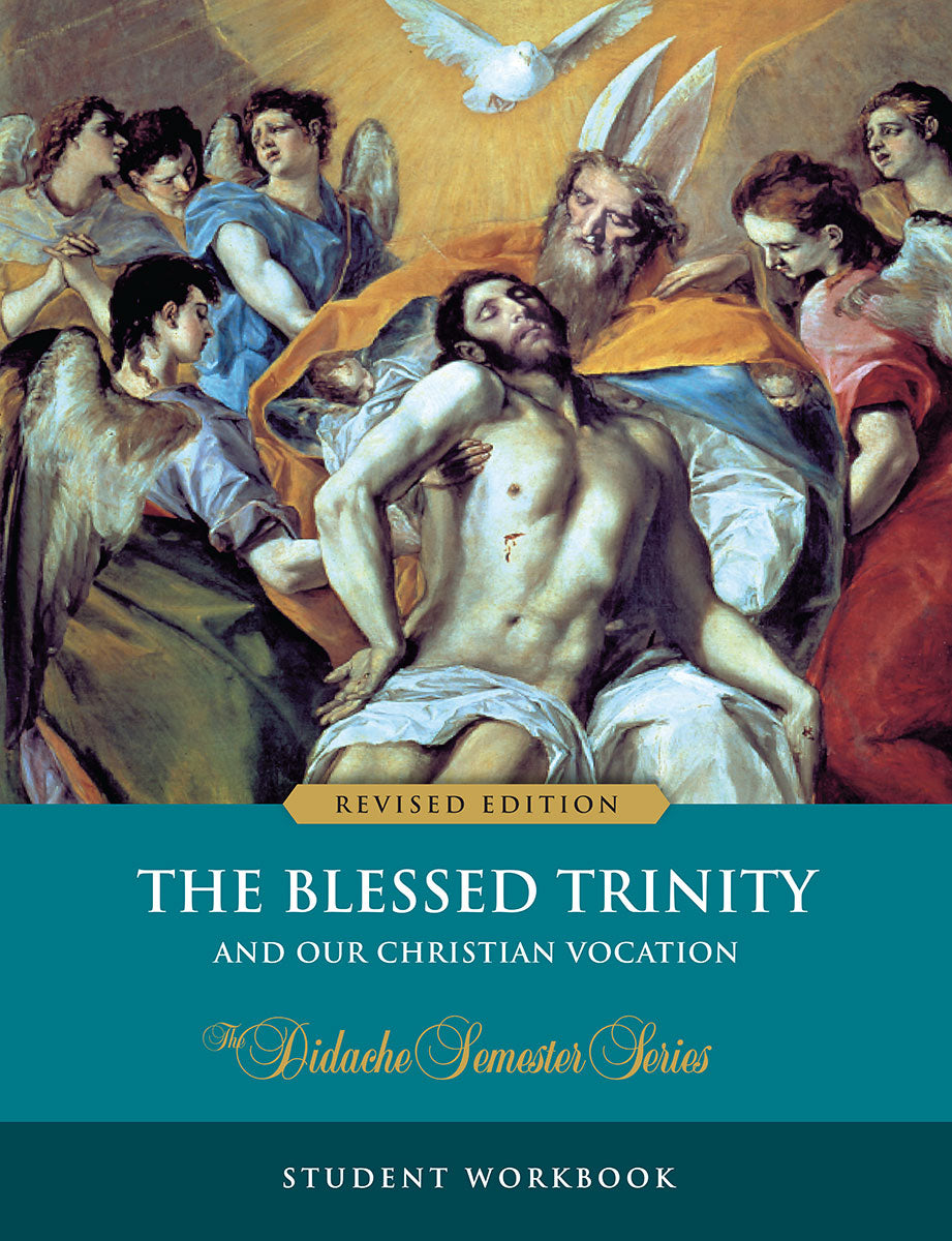 The Blessed Trinity – Student Workbook (Revised Edition)