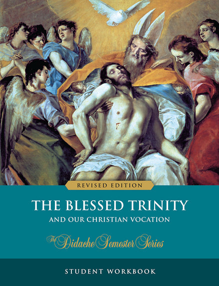 The Blessed Trinity – Student Workbook (Revised Edition)
