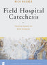 Field Hospital Catechesis