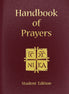 Handbook of Prayers: Student Edition