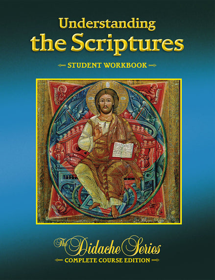 Understanding the Scriptures – Complete Course Edition – Student Workbook