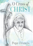 O Cross of Christ
