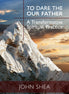 To Dare the Our Father