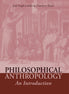 Philosophical Anthropology