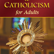 Introduction to Catholicism for Adults (Hardcover)