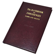 Handbook Of Indulgences Norms And Grants