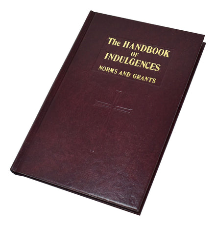 Handbook Of Indulgences Norms And Grants