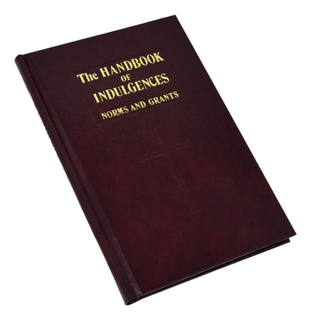 Handbook Of Indulgences Norms And Grants