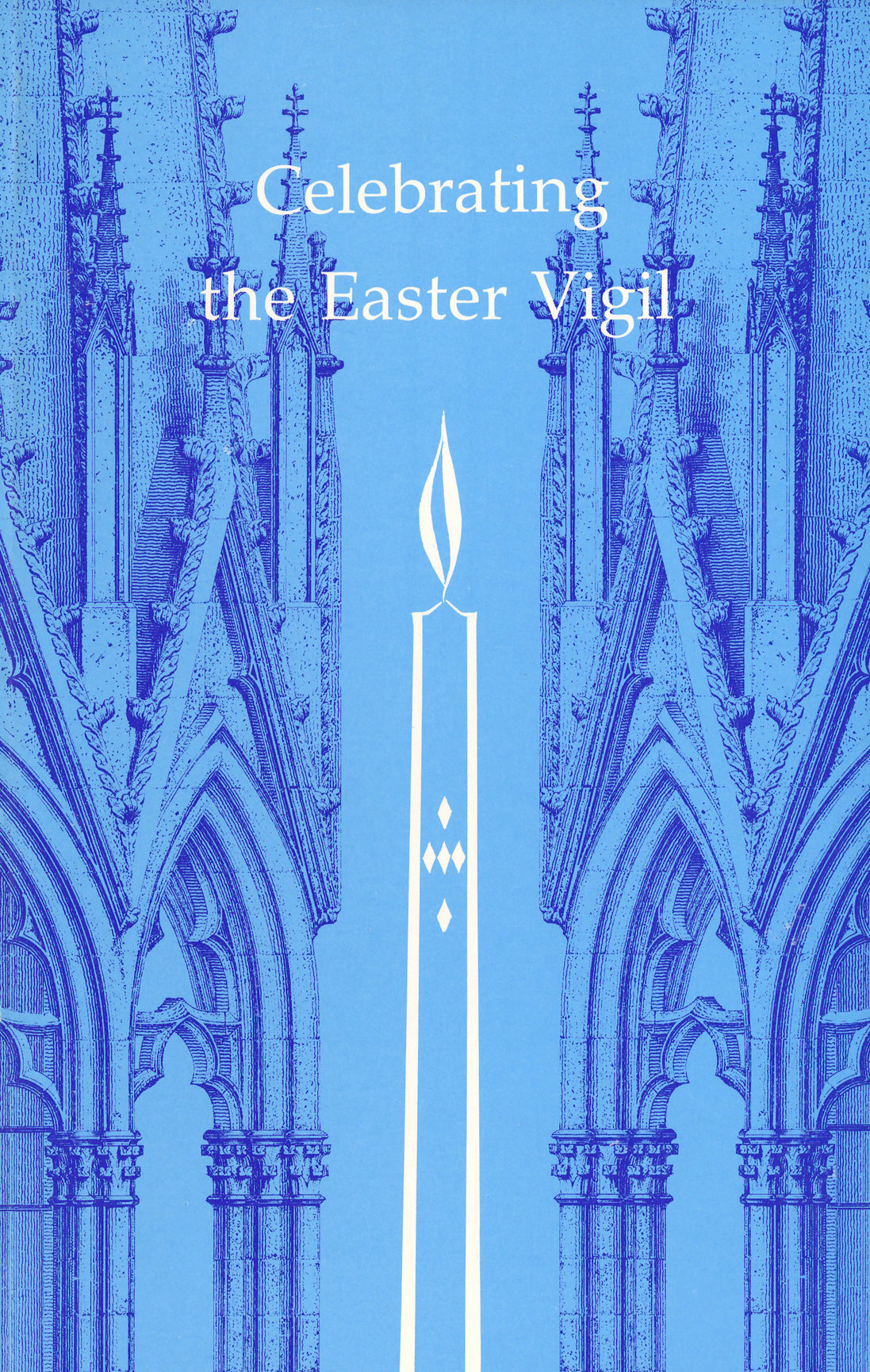 Celebrating the Easter Vigil