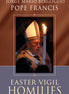 Easter Vigil Homilies