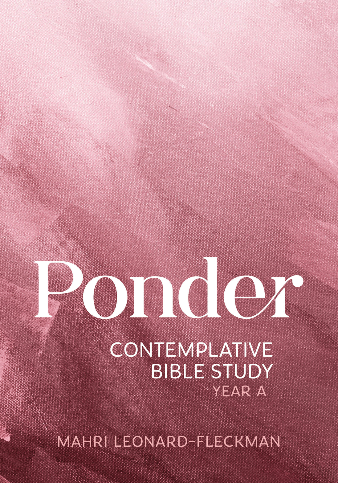 Ponder Year A