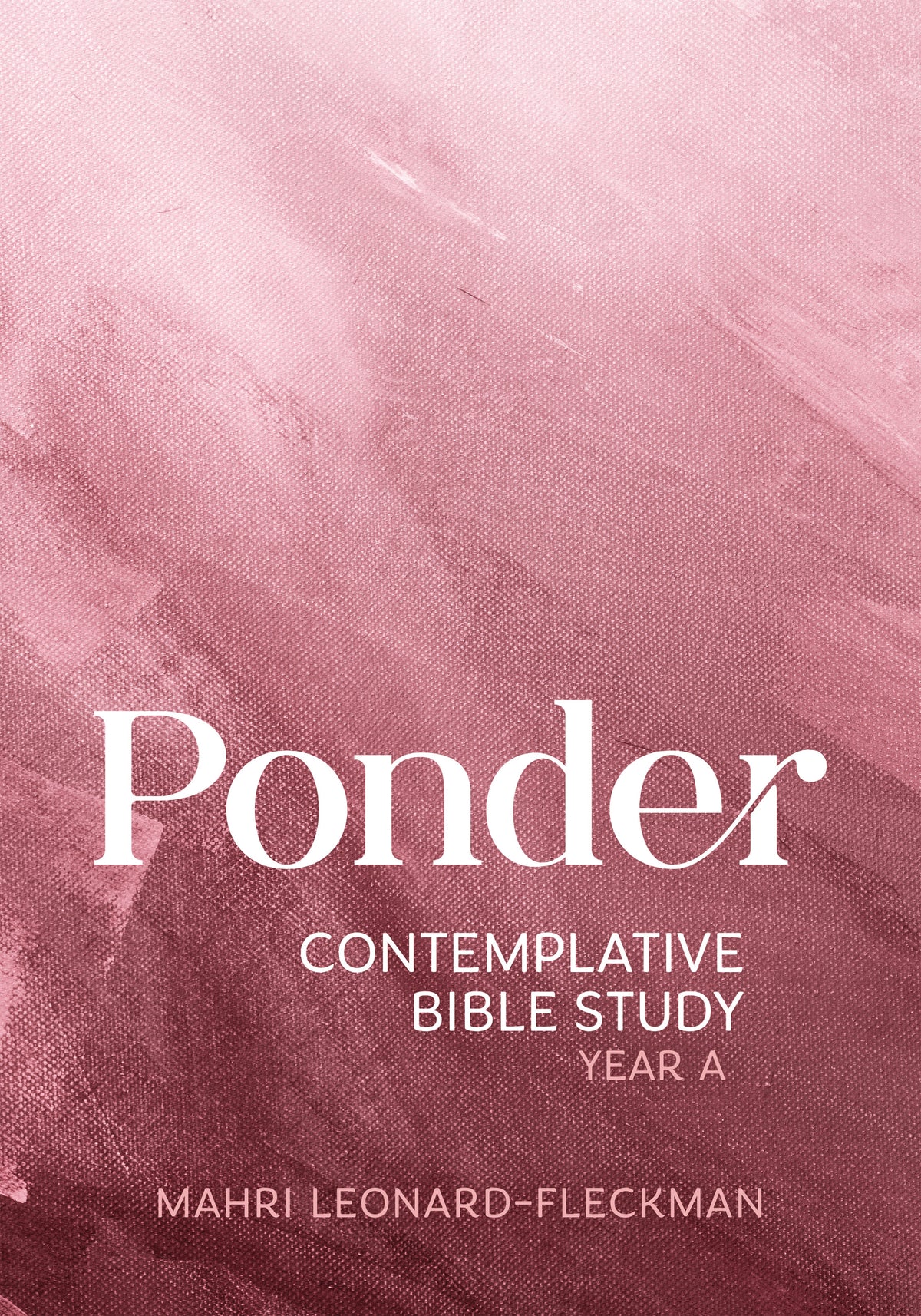 Ponder Year A