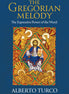 The Gregorian Melody