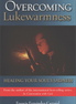 Overcoming Lukewarmness