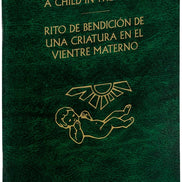 Rite for the Blessing of a Child in the Womb - New 2025 Bilingual Edition