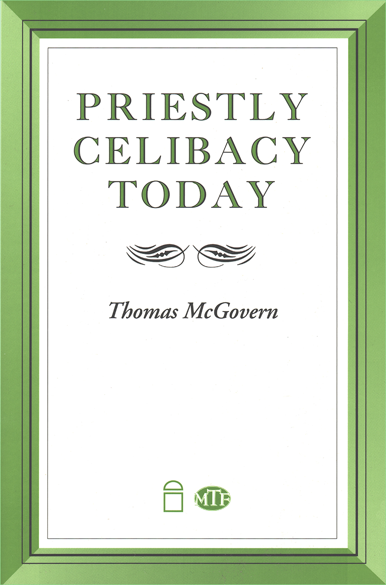 Priestly Celibacy Today
