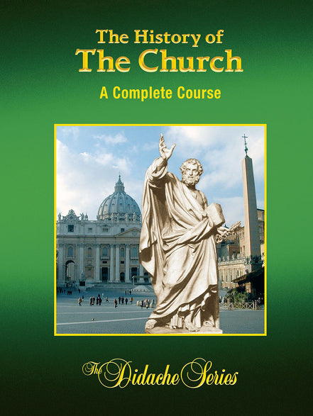 The History of the Church – A Complete Course