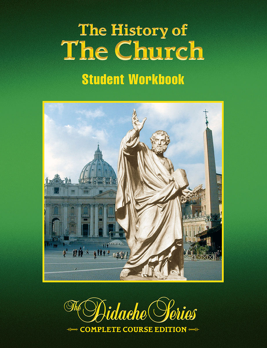 The History of the Church – Complete Course Edition – Student Workbook
