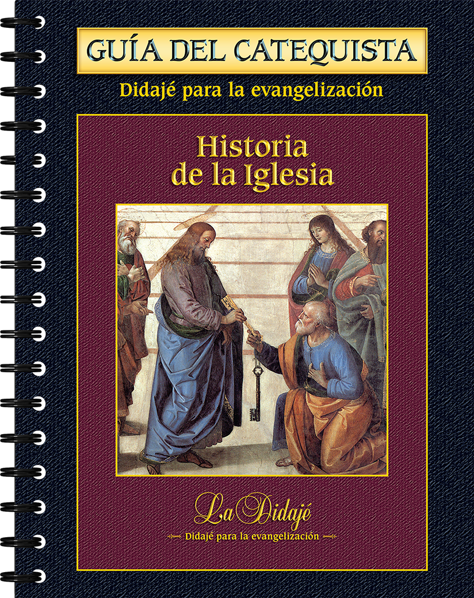 Historia de la Iglesia – Guía del catequista