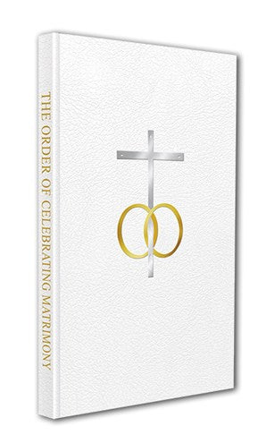 The Order of Celebrating Matrimony - New Revised Edition