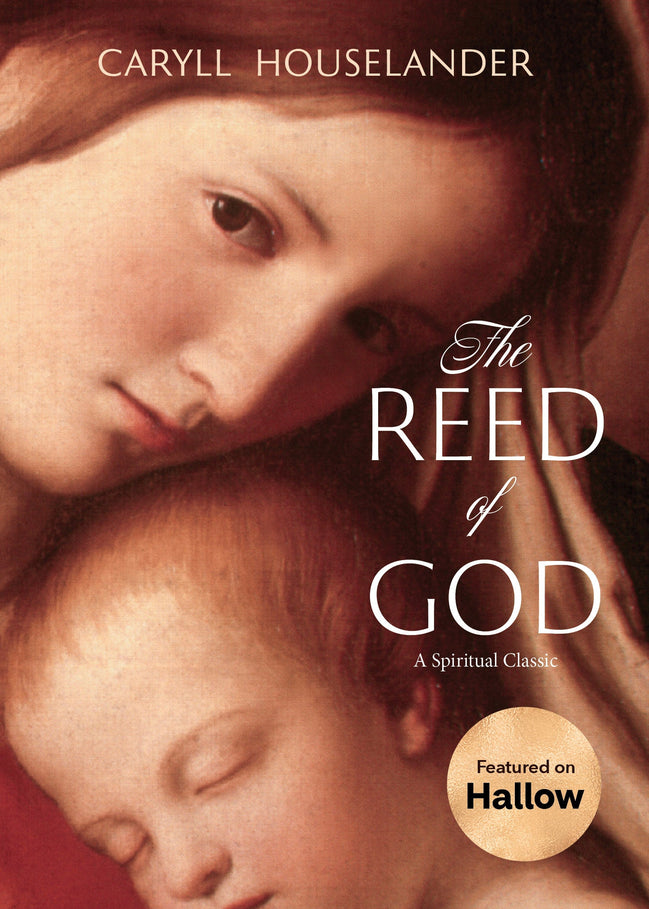 The Reed of God