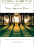 Finding Your Way After Your Spouse Dies