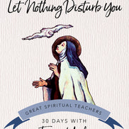 Let Nothing Disturb You