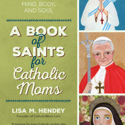 A Book of Saints for Catholic Moms