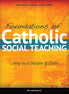 Foundations of Catholic Social Teaching: Living as a Disciple of Christ (Student Text)