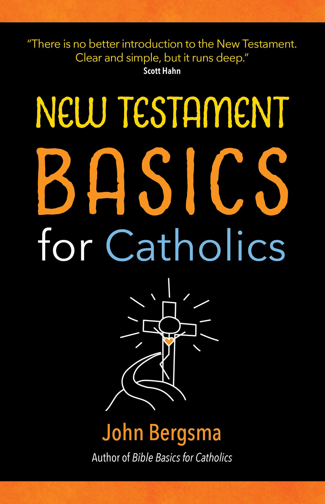 New Testament Basics for Catholics