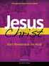 Jesus Christ: God's Revelation to the World (Student Text) [Second Edition]