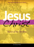Jesus Christ: Source of Our Salvation (Student Text) [Second Edition]