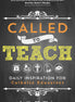 Called to Teach
