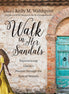 Walk in Her Sandals