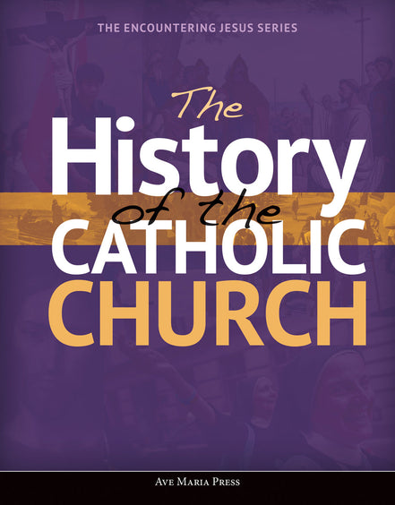 The History of the Catholic Church (Student Text)