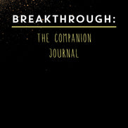Breakthrough: The Companion Journal