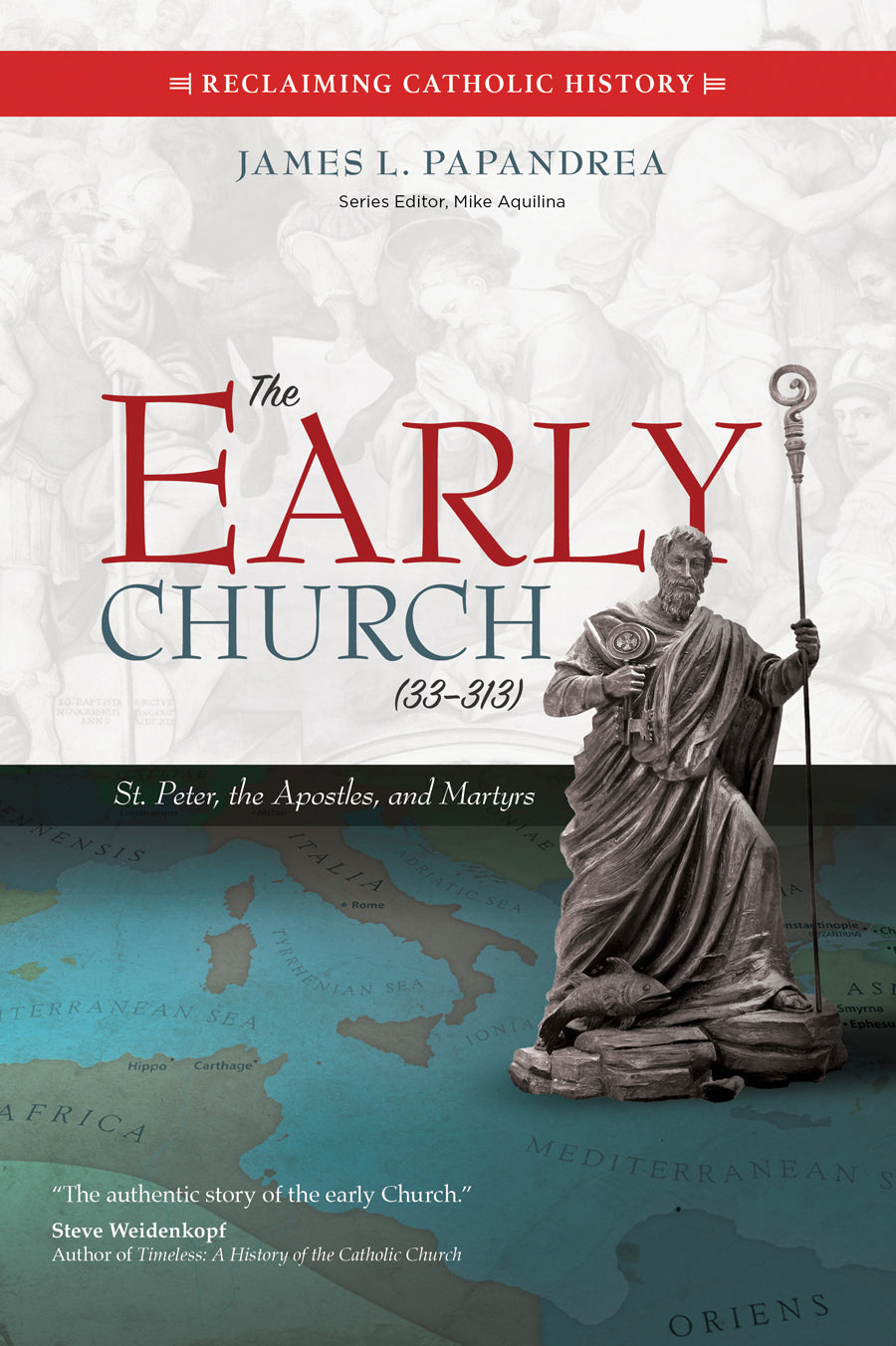 The Early Church (33–313)