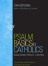 Psalm Basics for Catholics