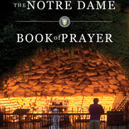The Notre Dame Book of Prayer (Paperback)