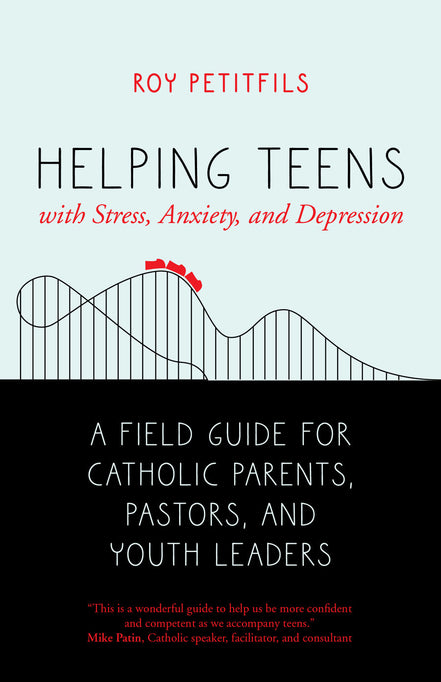 Helping Teens with Stress, Anxiety, and Depression