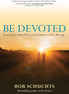 Be Devoted