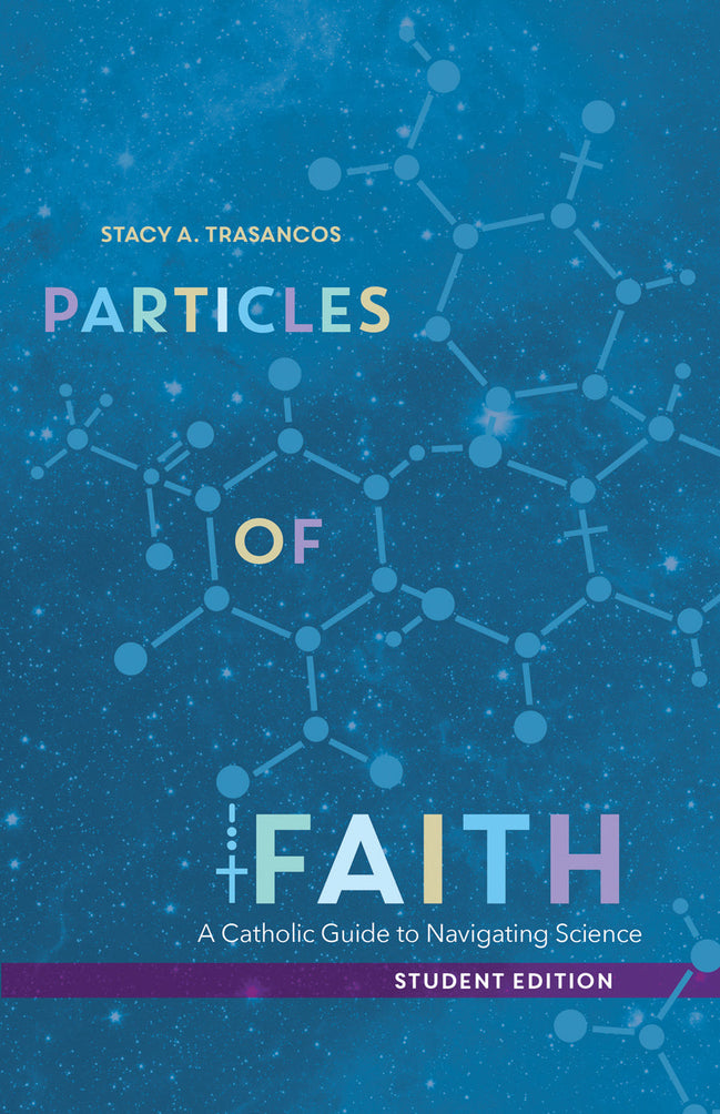 Particles of Faith (Student Edition)