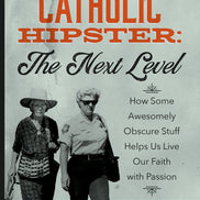 Catholic Hipster: The Next Level