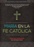 María en la Fe Católica