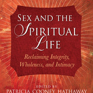 Sex and the Spiritual Life
