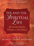 Sex and the Spiritual Life