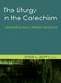 The Liturgy in the Catechism